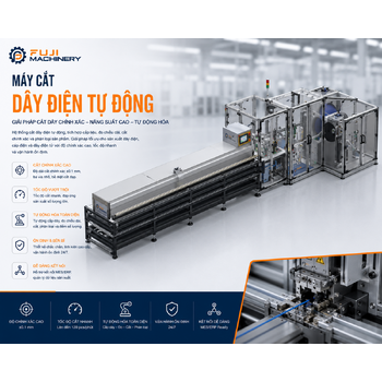MÁY CẮT DÂY ĐIỆN TỰ ĐỘNG - FUJI MACHINERY