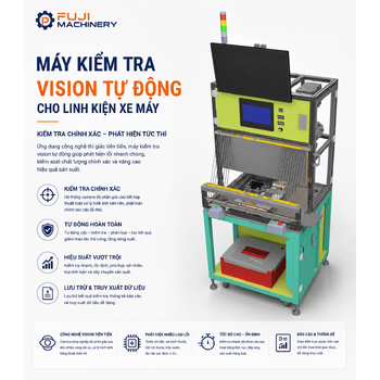 MÁY KIỂM TRA VISION TỰ ĐỘNG CHO LINH KIỆN XE MÁY