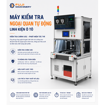 MÁY KIỂM TRA NGOẠI QUAN TỰ ĐỘNG LINH KIỆN Ô TÔ